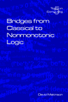 [D. Makinson. Bridges from Classical to Nonmonotonic Logic]