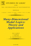 [D.M. Gabbay, A. Kurucz, F. Wolter, M. Zakharyaschev. Many-Dimensional Modal Logics: Theory and Applications]